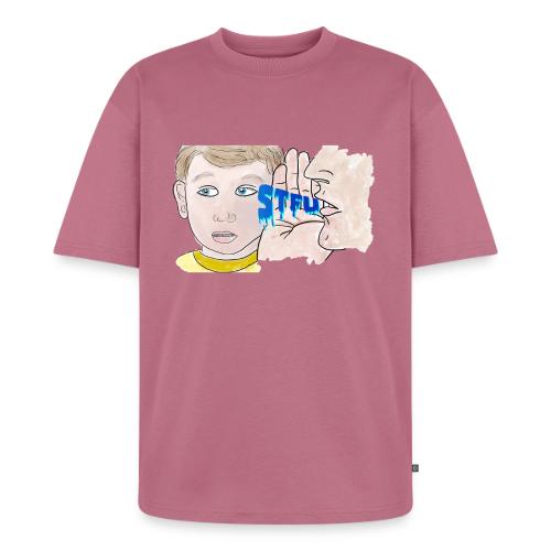 STFU - Unisex Premium Oversized Organic T-Shirt