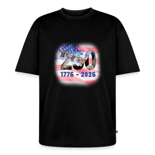 1776 - 2026 | 250 Years USA - Unisex Premium Oversized Organic T-Shirt