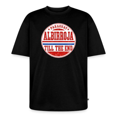 Paraguay Soccer Fan Shirt — Albirroja Till The End - Unisex Premium Oversized Organic T-Shirt