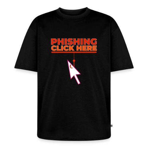 Phishing: Hooked by Deception - Unisex Premium Oversized Organic T-Shirt