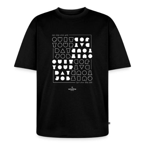 Quit upside white - Unisex Premium Oversized Organic T-Shirt