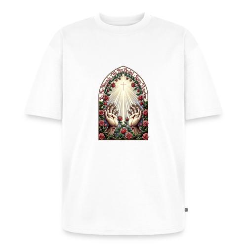 Easter By His Wounds Healed T Shirt, Renewal Gift - Unisex Premium Oversized Organic T-Shirt