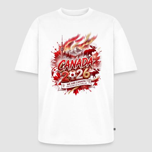 Canada 2026 — We Are Canada | World Cup - Unisex Premium Oversized Organic T-Shirt