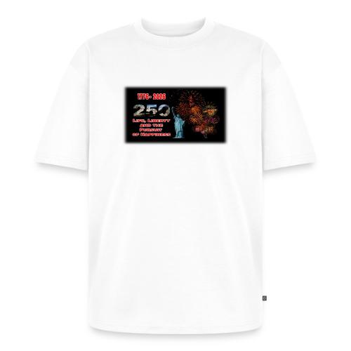 1776 - 2026 - 250 Years USA | Fireworks - Unisex Premium Oversized Organic T-Shirt