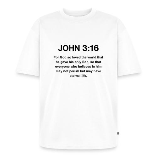 John 3:16 Christian Apparel – Bible Verse Clothing - Unisex Premium Oversized Organic T-Shirt