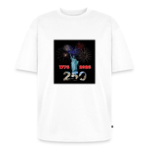 1776 - 2026 - 250 Years USA | Fireworks - Unisex Premium Oversized Organic T-Shirt