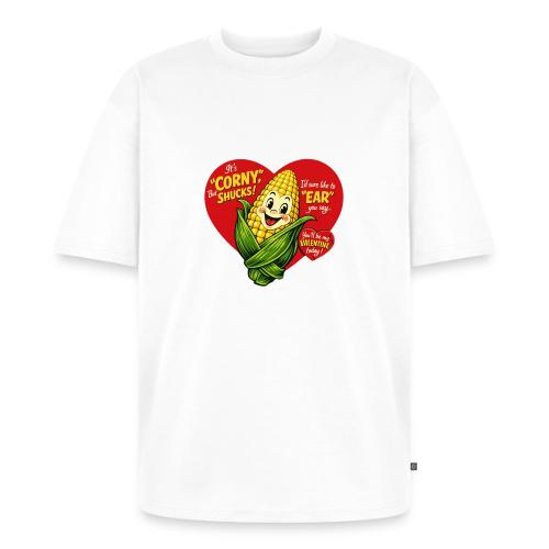 Corny Valentine T-Shirt - Unisex Oversized Organic T-Shirt