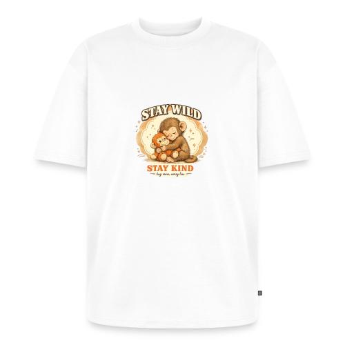 Stay Wild Stay Kind Punch Monkey Hug - Unisex Oversized Organic T-Shirt