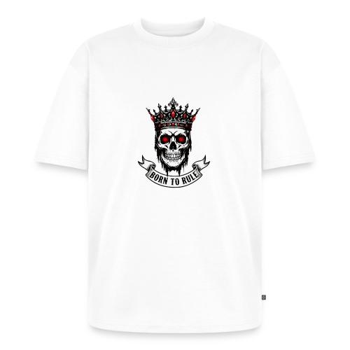 Born to Rule Skull King - Unisex Oversized Organic T-Shirt