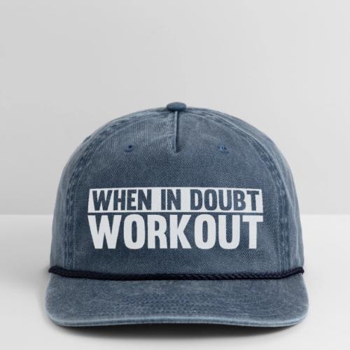 When in Doubt. Workout - Vintage Washed Rope Cap