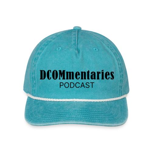 DCOMmentaries Podcast - Vintage Washed Rope Cap