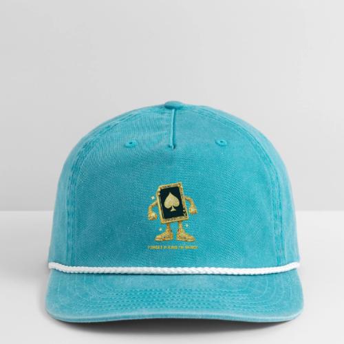 Forget A King I'm An Ace - Vintage Washed Rope Cap