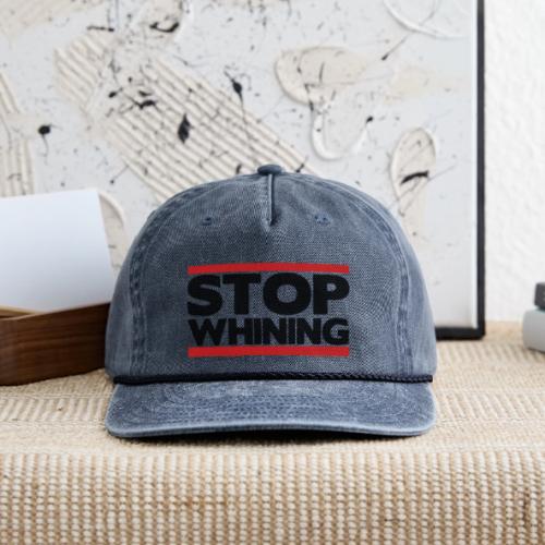 Stop Whining - Vintage Washed Rope Cap