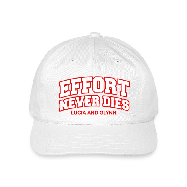 Effort Never Dies