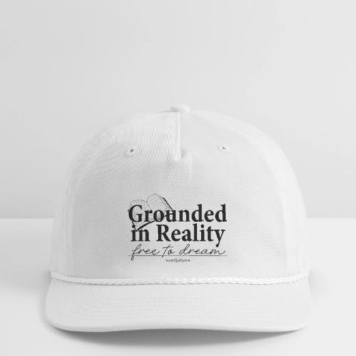 Grounded In Reality... Free to Dream - Vintage Washed Rope Cap
