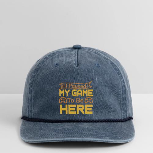 I Paused My Game To Be Here - Vintage Washed Rope Cap