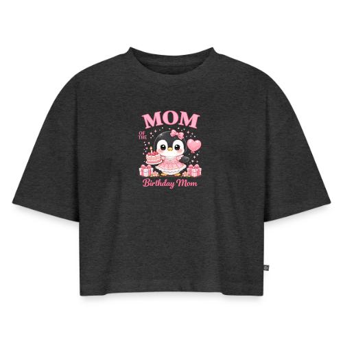 Cute Penguin Birthday Mom Kawaii Cake Balloon Gift - Women's Oversized Organic Cropped T-Shirt