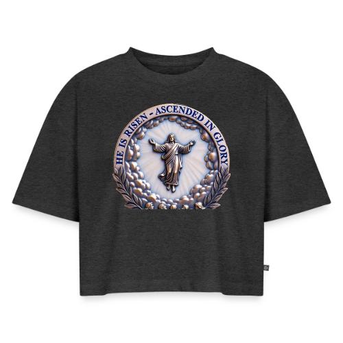 He Is Risen Ascended In Glory T Shirt, Gift - Women's Oversized Organic Cropped T-Shirt