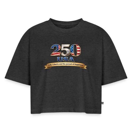 250 USA Liberty Banner - Women's Oversized Organic Cropped T-Shirt