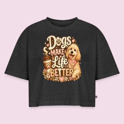 Dogs Make Life Better | Faux Embroidery Style - Women's Oversized Organic Cropped T-Shirt
