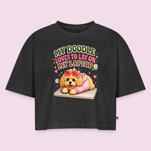 My Laptop Belongs to My Doodle - Women's Oversized Organic Cropped T-Shirt