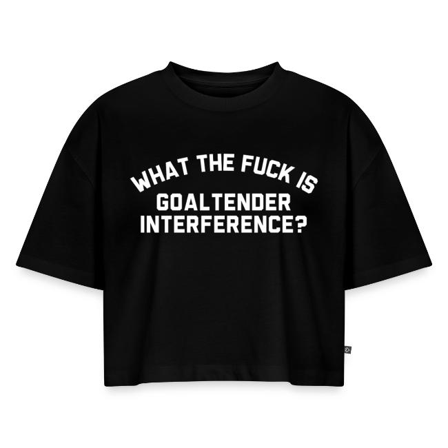 WTF is Goaltender Interference