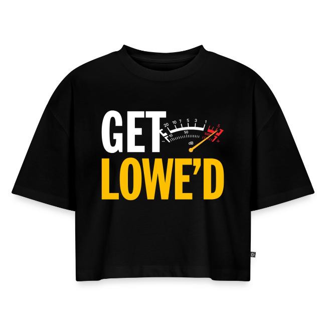GET LOWE'D