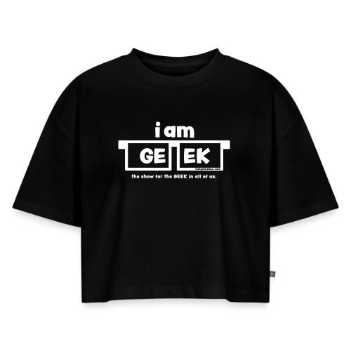 iamGEEK classic White - Women's Oversized Organic Cropped T-Shirt