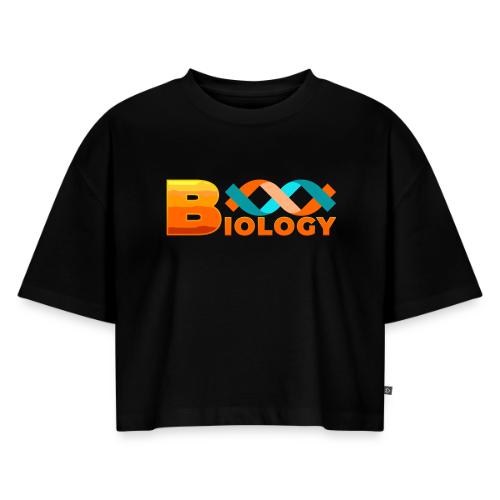 Biology: Life Unfolded - Women's Oversized Organic Cropped T-Shirt