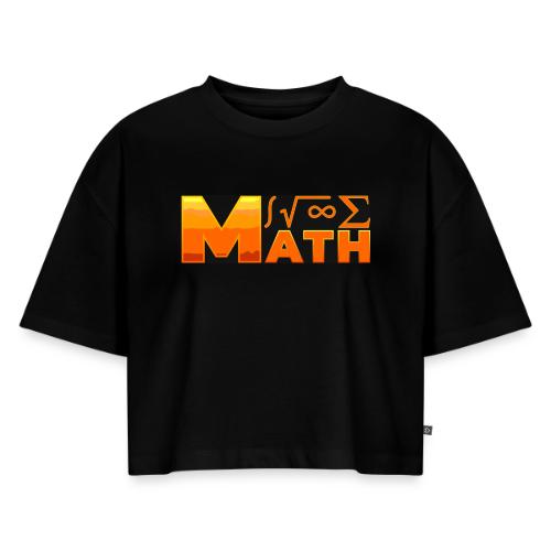 Math: The Language of Logic - Women's Oversized Organic Cropped T-Shirt