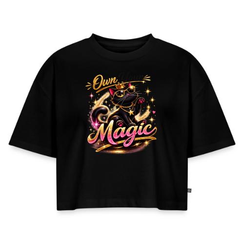 Own Your Magic – Glam Black Cat - Women's Oversized Organic Cropped T-Shirt