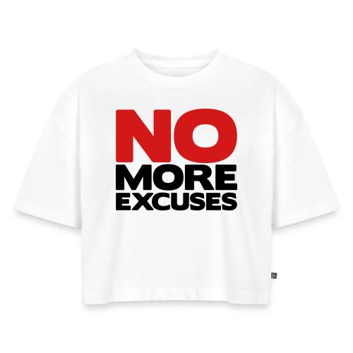No More Excuses - Women's Oversized Organic Cropped T-Shirt