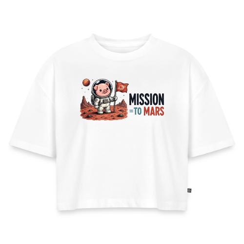Mission To Mars Space Pig - Women's Oversized Organic Cropped T-Shirt