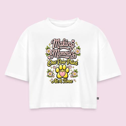 Making Memories One Paw Print At A Time - Women's Oversized Organic Cropped T-Shirt