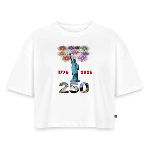 1776 - 2026 | 250 Years USA | Fireworks - Women's Oversized Organic Cropped T-Shirt