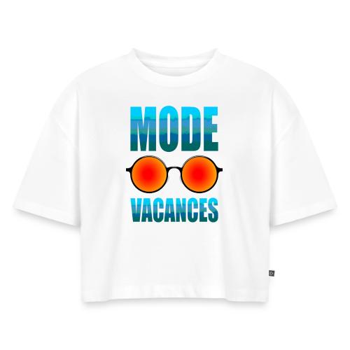 Vacation Mode Enabled - Women's Oversized Organic Cropped T-Shirt