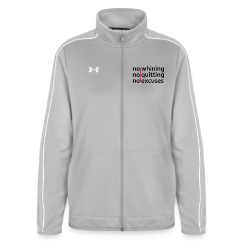 No Whining | No Quitting | No Excuses - Under Armour Women's Command Full Zip 2.0