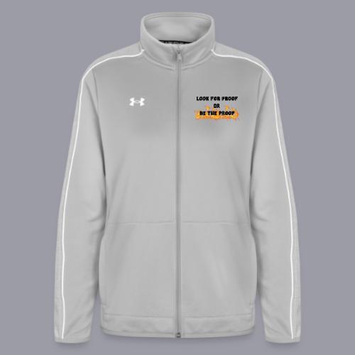 LOOK FOR PROOF OR BE THE PROOF - FIRE - Under Armour Women's Command Full Zip 2.0