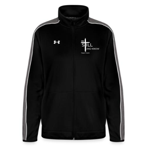 Be still and know that I AM GOD - Psalm 46:10 - Under Armour Women's Command Full Zip 2.0