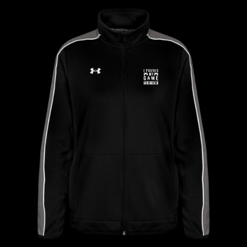 Two Controller I Paused My Game For You - Under Armour Women's Command Full Zip 2.0