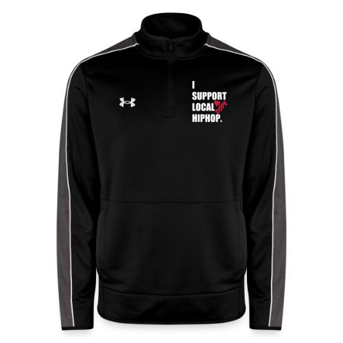 I Support DOPE Local HIPHOP. - Under Armour Men's Command Quarter Zip 2.0
