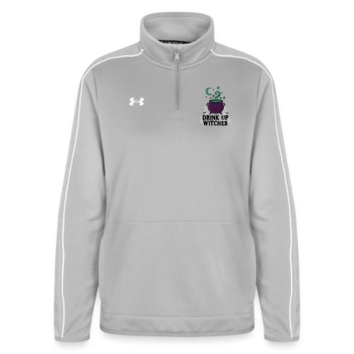 Drink Up Witches t-shirt - Under Armour Women's Command Quarter Zip 2.0