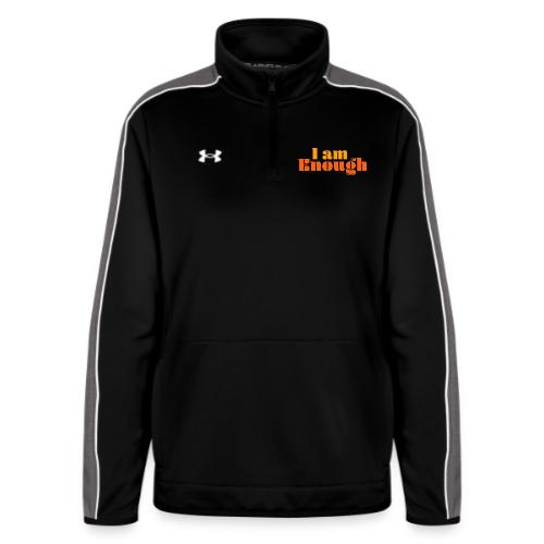 I Am Enough – Self-Love Affirmation Typography - Under Armour Women's Command Quarter Zip 2.0