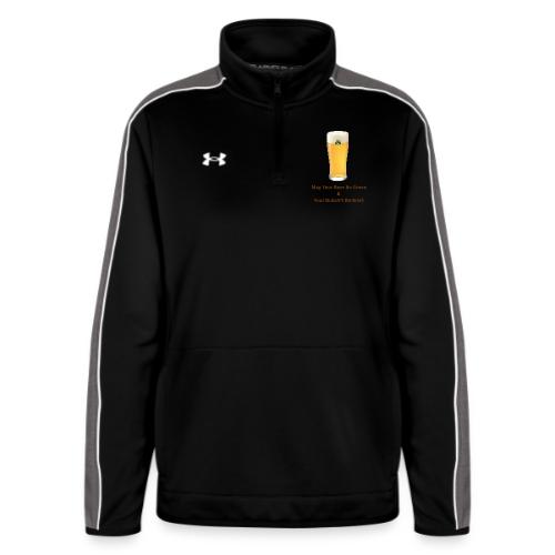 May Your Beer Be Green T-Shirt | Funny St. Patrick - Under Armour Women's Command Quarter Zip 2.0
