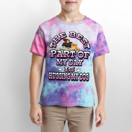 The Best Part of My Day Is Hugging My Dog - Kid's Tie Dye T-Shirt