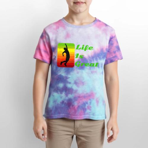 Life Is Great - Kid's Tie Dye T-Shirt