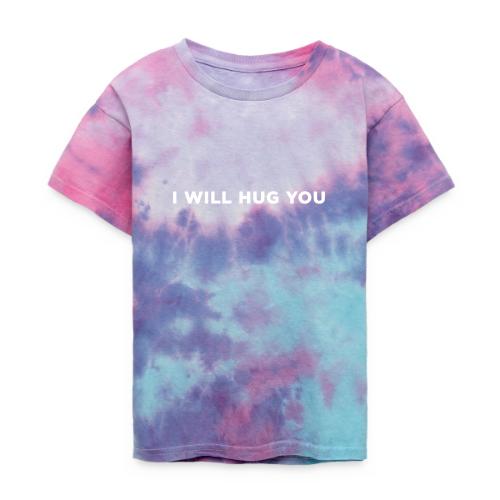 I Will Hug You - Kid's Tie Dye T-Shirt