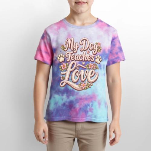 My Dog Teaches Love Faux Embroidery Style - Kid's Tie Dye T-Shirt