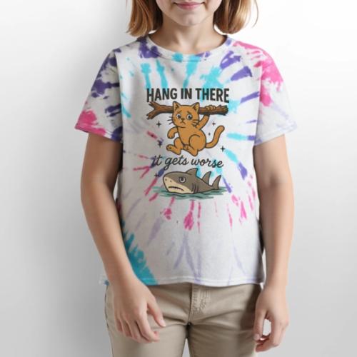 Funny Hang in There, It Gets Worse Cat and Shark - Kid's Tie Dye T-Shirt