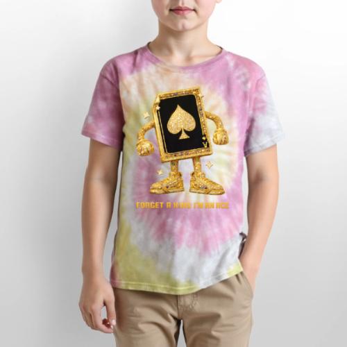 Forget A King I'm An Ace - Kid's Tie Dye T-Shirt